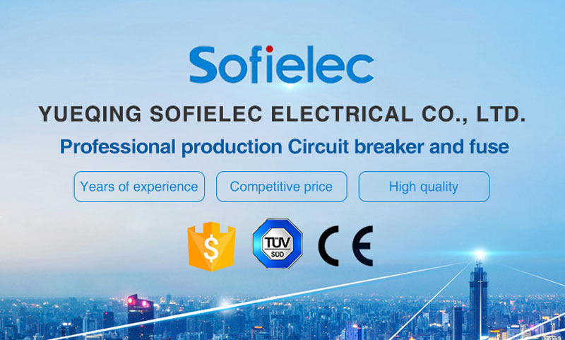 Sofielec,YUEQING SOFIELEC ELECTRICAL CO., LTD.Professional production Circuit breaker and fuse